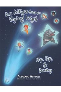 Alligator's Flying High