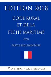 Code rural et de la pêche maritime (2/2) Partie réglementaire