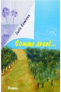 Comme Avant...