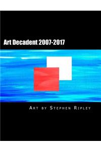 Art Decadent 2007-2017