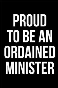 Proud to Be an Ordained Minister: Blank Lined Journal