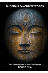 Buddha's Favourite Words