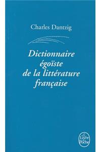 Dictionnaire Égoïste de la Littérature Française