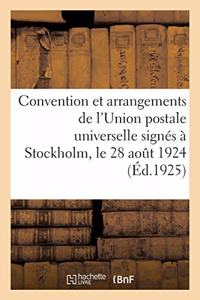 Convention Et Arrangements de l'Union Postale Universelle Signés À Stockholm, Le 28 Août 1924