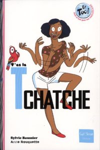 T'As La Tchatche