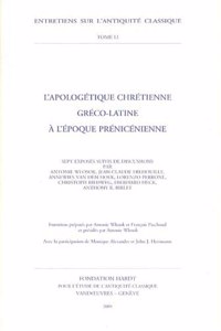 L'Apologetique Chretienne Greco-Latine a l'Epoque Prenicenienne