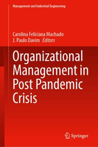 Organizational Management in Post Pandemic Crisis