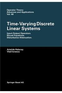 Time-Varying Discrete Linear Systems