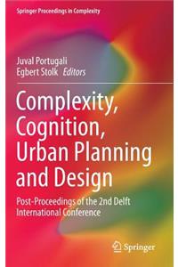 Complexity, Cognition, Urban Planning and Design