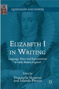 Elizabeth I in Writing