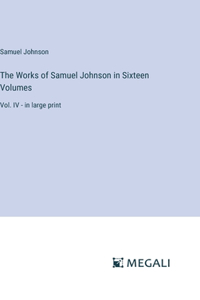 Works of Samuel Johnson in Sixteen Volumes