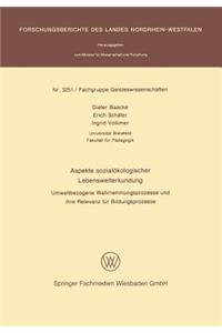 Aspekte sozialökologischer Lebenswelterkundung