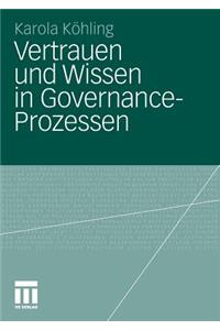 Vertrauen Und Wissen in Governance-Prozessen