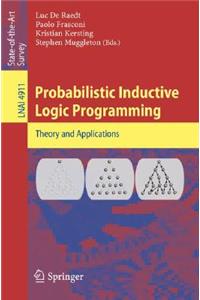 Probabilistic Inductive Logic Programming