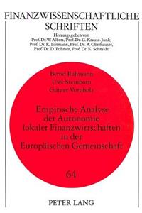 Empirische Analyse der Autonomie lokaler Finanzwirtschaften in der Europaeischen Gemeinschaft