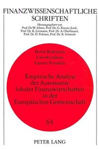 Empirische Analyse Der Autonomie Lokaler Finanzwirtschaften in Der Europaeischen Gemeinschaft