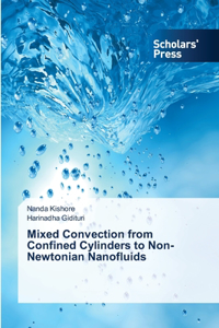 Mixed Convection from Confined Cylinders to Non-Newtonian Nanofluids