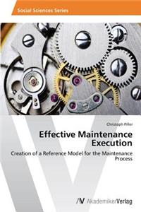 Effective Maintenance Execution