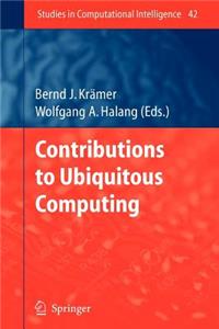 Contributions to Ubiquitous Computing