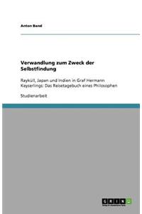 Verwandlung zum Zweck der Selbstfindung