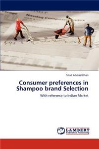 Consumer preferences in Shampoo brand Selection