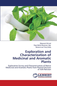 Exploration and Characterization of Medicinal and Aromatic Plants