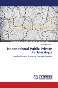 Transnational Public Private Partnerships