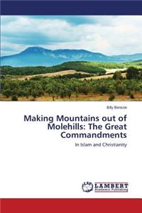Making Mountains out of Molehills