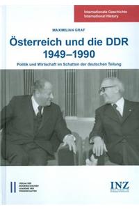 Osterreich Und Die Ddr 1949-1990