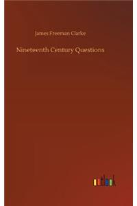 Nineteenth Century Questions