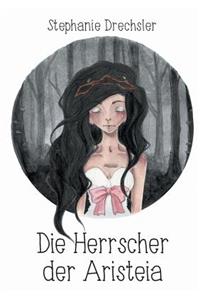 Die Herrscher der Aristeia