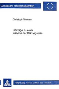 Beitraege Zu Einer Theorie Der Klaerungshilfe