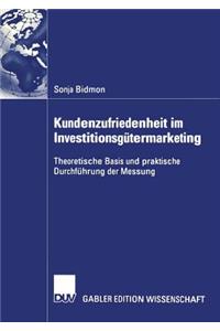 Kundenzufriedenheit Im Investitionsgütermarketing