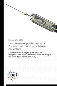 Les créances postérieures à l'ouverture d'une procédure collective