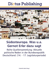 Südosteuropa. Was u.a. Gernot Erler dazu sagt