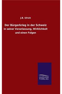 Bürgerkrieg in der Schweiz