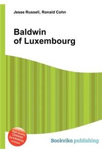 Baldwin of Luxembourg