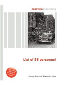 List of SS Personnel