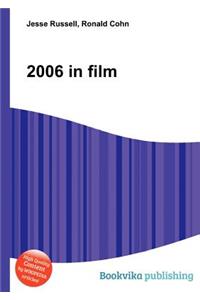 2006 in Film