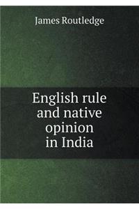 English Rule and Native Opinion in India