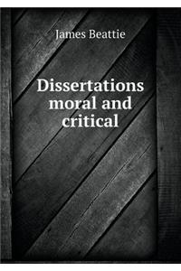 Dissertations Moral and Critical