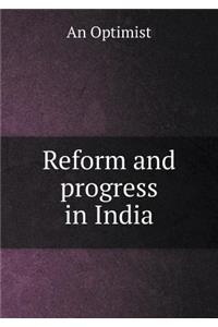 Reform and Progress in India