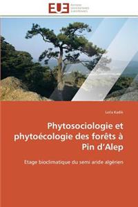 Phytosociologie Et Phytoécologie Des Forèts À Pin d''alep