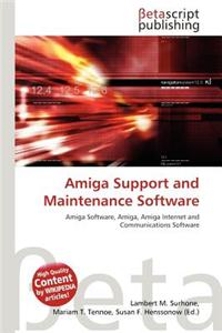 Amiga Support and Maintenance Software