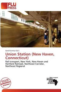 Union Station (New Haven, Connecticut)