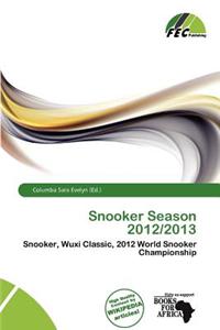 Snooker Season 2012/2013