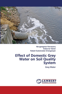 Effect of Domestic Grey Water on Soil Quality System