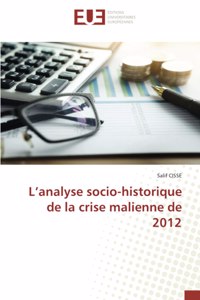 L'analyse socio-historique de la crise malienne de 2012