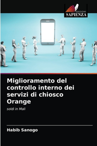 Miglioramento del controllo interno dei servizi di chiosco Orange