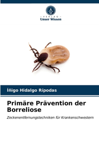Primäre Prävention der Borreliose